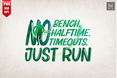 Running Gift No Bench No Halftime