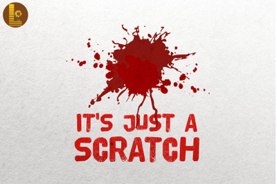 It&#039;s Just A Scratch Zombie Halloween