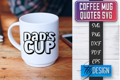 Coffee Mug Quotes SVG | Coffee SVG Design | Funny Quotes