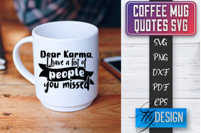 Coffee Mug Quotes SVG | Coffee SVG Design | Funny Quotes