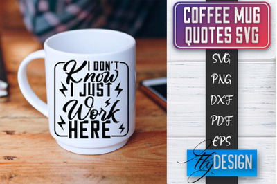 Coffee Mug Quotes SVG | Coffee SVG Design | Funny Quotes