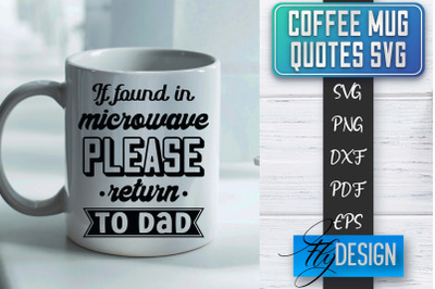 Coffee Mug Quotes SVG | Coffee SVG Design | Funny Quotes