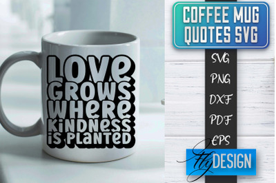 Coffee Mug Quotes SVG | Coffee SVG Design | Funny Quotes