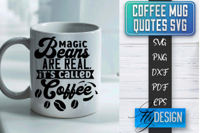 Coffee Mug Quotes SVG | Coffee SVG Design | Funny Quotes