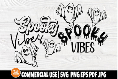 Spooky Vibes SVG - Funny Halloween Shirt - Ghost Svg - Sublimation PNG