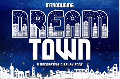 Dream Town Decorative Display Font &amp; Bonus SVG format