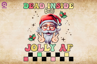 Dead Inside But Jolly AF