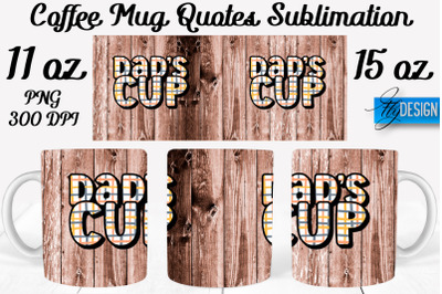 Coffee Mug Quotes Sublimation | Coffee Mug 11 Oz, 15 Oz | Coffee Mug