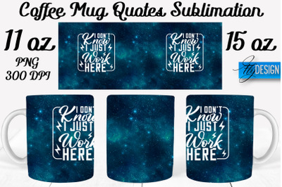 Coffee Mug Quotes Sublimation | Coffee Mug 11 Oz, 15 Oz | Coffee Mug