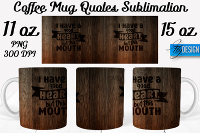 Coffee Mug Quotes Sublimation | Coffee Mug 11 Oz, 15 Oz | Coffee Mug