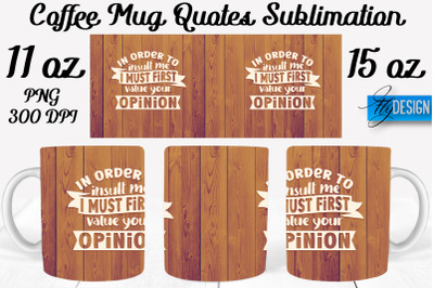 Coffee Mug Quotes Sublimation | Coffee Mug 11 Oz, 15 Oz | Coffee Mug