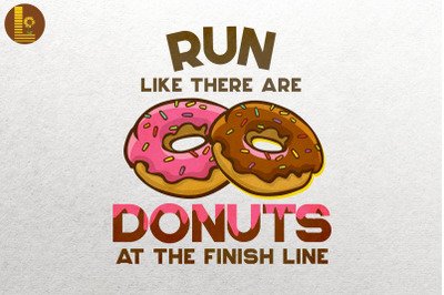 Funny Running Donuts At The Finish Line