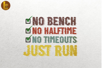 Running No Bench No Halftime Just Run