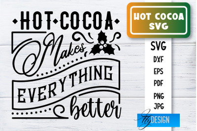 Hot Cocoa SVG | Winter Designs | Chocolate SVG