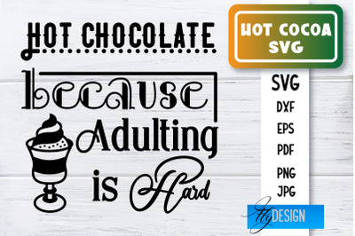 Hot Cocoa SVG | Winter Designs | Chocolate SVG