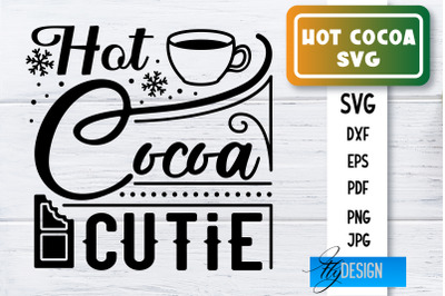 Hot Cocoa SVG | Winter Designs | Chocolate SVG