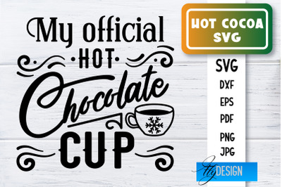 Hot Cocoa SVG | Winter Designs | Chocolate SVG