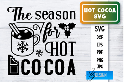 Hot Cocoa SVG | Winter Designs | Chocolate SVG