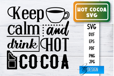 Hot Cocoa SVG | Winter Designs | Chocolate SVG