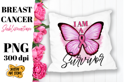 I am a Survivor. Breast Cancer sublimation&2F;Pink October