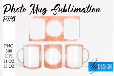 Photo Mug Sublimation PNG | 11 Oz design | 15 Oz Mug Design