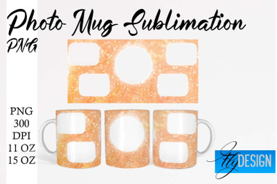 Photo Mug Sublimation PNG | 11 Oz design | 15 Oz Mug Design