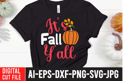 it&amp;&23;039;s Fall Y&amp;&23;039;all SVG Cut File &2C; it&amp;&23;039;s Fall Y&amp;&23;039;all SVG Quotes