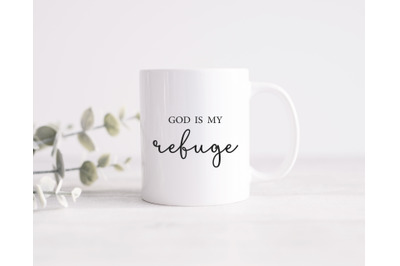 God is my refuge SVG PNG, God SVG, T-shirt Design File