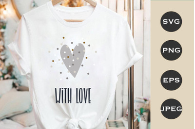 T-shirt With Love Sublimation Png