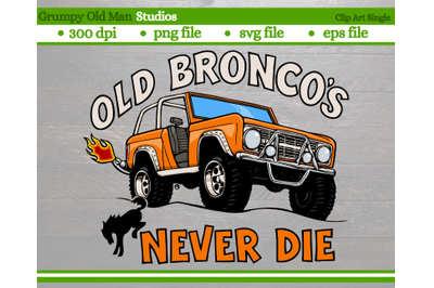 cartoon classic 4x4 suv with open top | old broncos never die