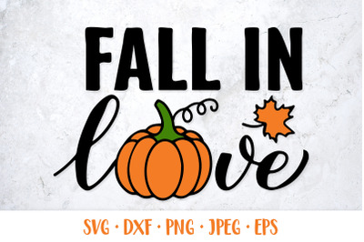 Fall in love SVG. Inspirational quote. Autumn design