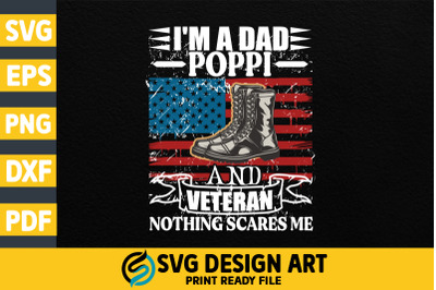 I&#039;m A Dad Poppi And Veteran svg T shirt design