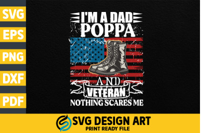I&#039;m A Dad Poppa And Veteran svg T shirt design