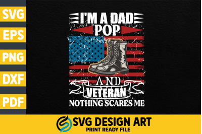 I&#039;m A Dad Pop And Veteran T shirt design