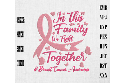 In This Family We Fight Together Breast Cancer Embroidery