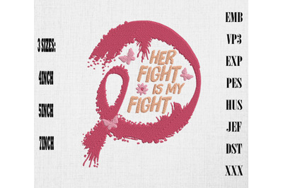 Her Fight Is My Fight Breast Cancer Embroidery