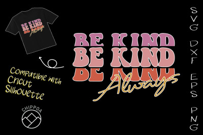 Be Kind Always