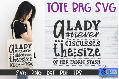 Tote Bag Quotes SVG | Tote bag SVG | Funny Saying | Sarcastic