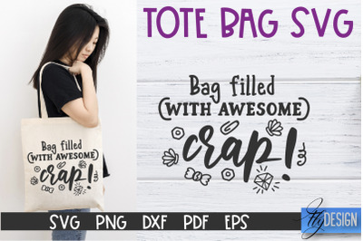 Tote Bag Quotes SVG | Tote bag SVG | Funny Saying | Sarcastic