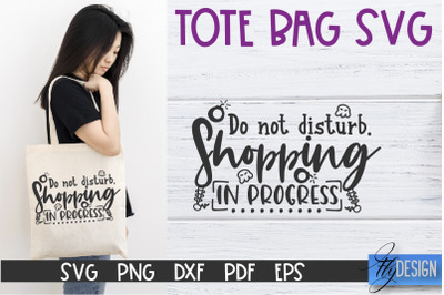 Tote Bag Quotes SVG | Tote bag SVG | Funny Saying | Sarcastic