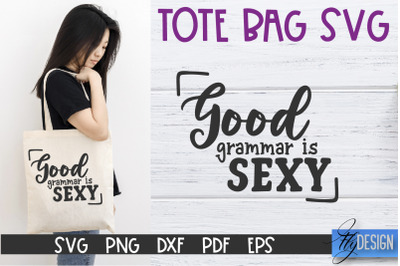 Tote Bag Quotes SVG | Tote bag SVG | Funny Saying | Sarcastic