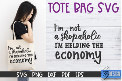 Tote Bag Quotes SVG | Tote bag SVG | Funny Saying | Sarcastic