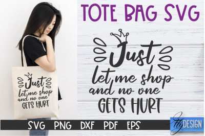 Tote Bag Quotes SVG | Tote bag SVG | Funny Saying | Sarcastic