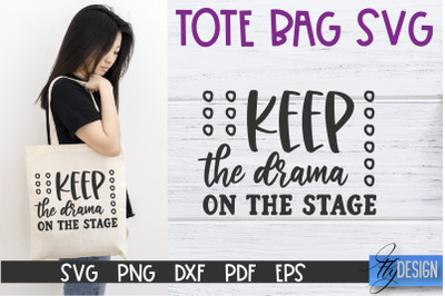 Tote Bag Quotes SVG | Tote bag SVG | Funny Saying | Sarcastic