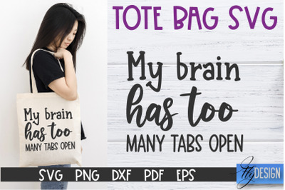 Tote Bag Quotes SVG | Tote bag SVG | Funny Saying | Sarcastic