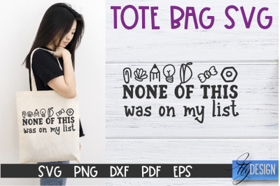 Tote Bag Quotes SVG | Tote bag SVG | Funny Saying | Sarcastic