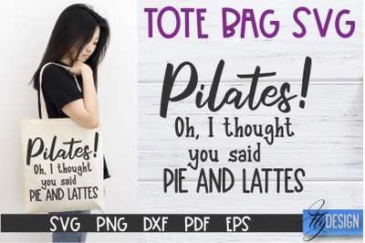 Tote Bag Quotes SVG | Tote bag SVG | Funny Saying | Sarcastic