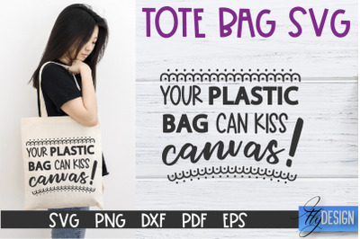 Tote Bag Quotes SVG | Tote bag SVG | Funny Saying | Sarcastic