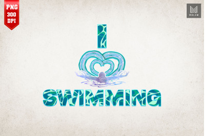 I Love Swimming Swimmer Gift