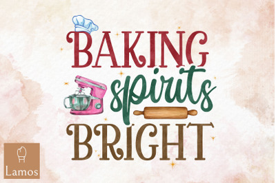 Baking Spirits Bright Baking Lover